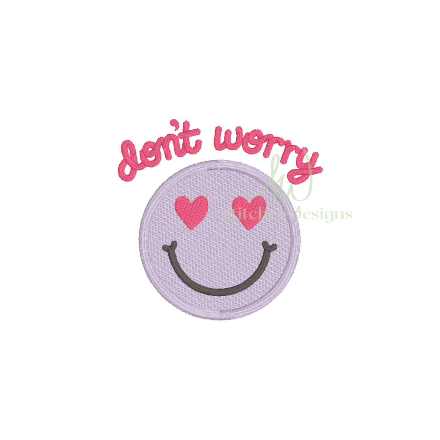 Don’t Worry Be Happy Smiley Face Embroidery Design